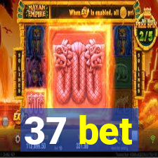 37 bet